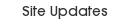 Site Updates